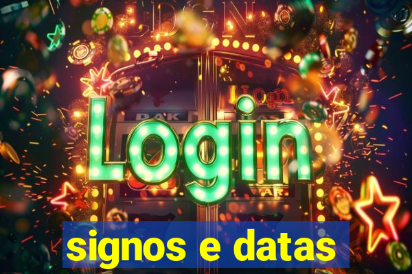 signos e datas